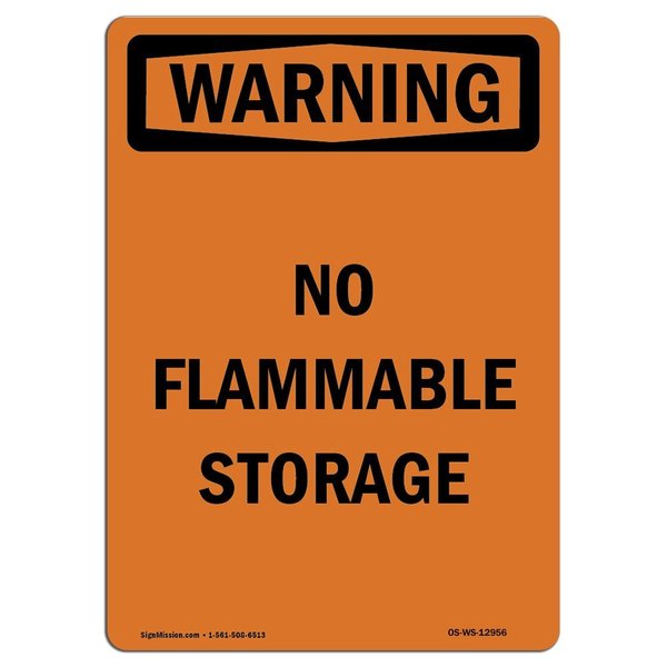 Signmission Safety Sign, OSHA WARNING, 14" Height, Aluminum, No Flammable Storage, Portrait OS-WS-A-1014-V-12956